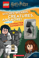 Witches, Wizards, Creatures, and More! UPDATED Character Handbook (LEGO Harry Potter) 1338613669 Book Cover