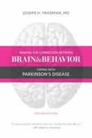 Making the Connection Between Brain and Behavior: Coping with Parkinson's Disease 1932603425 Book Cover