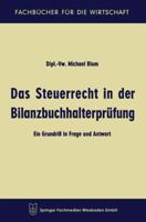 Das Steuerrecht in Der Bilanzbuchhalterprufung 366312715X Book Cover