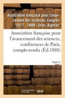 Association Franaaise Pour L'Avancement Des Sciences: Confa(c)Rences de Paris. Compte-Rendu 2013746113 Book Cover