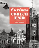 Curious Crouch End 1910170836 Book Cover