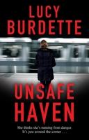 Unsafe Haven 0727850822 Book Cover