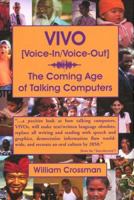 Vivo (voice-in/voice-out): The Coming Age Of Talking Computers 1587901005 Book Cover