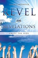Revel in Revelations 161579722X Book Cover