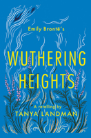 Wuthering Heights: A Retelling 1781129371 Book Cover