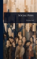 Social Peril 1024917975 Book Cover