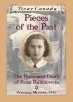 Pieces of the Past: The Holocaust Diary of Rose Rabinowitz 1443113077 Book Cover