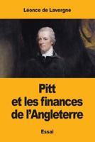 Pitt et les finances de l'Angleterre 1546548556 Book Cover