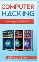 Computer Hacking: This Book includes: Hacking for Beginners, Hacking with Kali linux, Hacking tools for computers 1801944164 Book Cover