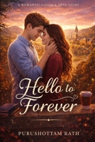 Hello to Forever B0GY93TZLS Book Cover