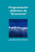 Programación didáctica de "Economía" 1446645614 Book Cover