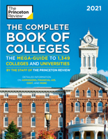 The Complete Book of Colleges, 2021 Edition: The Mega-Guide to 1,366 Colleges and Universities 0525569413 Book Cover