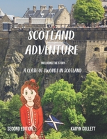 Scotland Adventure: including the story A Clash of Swords in Scotland null Book Cover