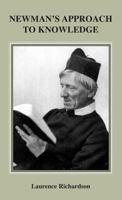 Newman's Approach to Knowledge 0852440944 Book Cover
