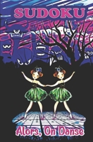 Alors, On Danse SUDOKU B0BHNZ4WTR Book Cover