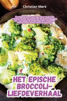 Het Epische Broccoli-Liefdeverhaal (Dutch Edition) 1835934447 Book Cover