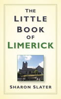 The Little Book of Limerick 184588793X Book Cover