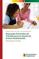 Educação Preventiva de Trânsito para os alunos do Ensino Fundamental 6202191651 Book Cover