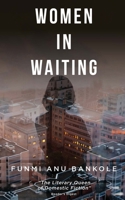Women in Waiting B09W476CLJ Book Cover