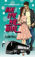 Have Love Will Travel 1734295945 Book Cover