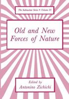 Old And New Forces Of Nature 1468413112 Book Cover