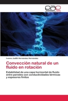 Convección natural de un fluido en rotación 3659015636 Book Cover