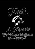 Meth A Memoir 0985768649 Book Cover