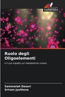 Ruolo degli Oligoelementi: e il suo impatto sul metabolismo umano 6205986310 Book Cover