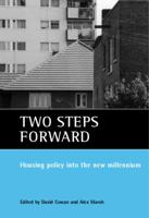 Two Steps Forward: Housing Policy into the New Millennium 1861342292 Book Cover