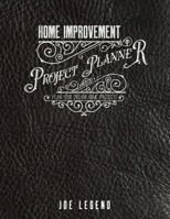 Home Improvement Project Planner: Plan Your Dream Home Projects (Mancave Mayhem DIY) 179788753X Book Cover