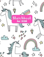 Sketchbook for Kids: Unicorn Large Sketch Book for Drawing, Writing, Painting, Sketching, Doodling and Activity Book- Birthday and Christmas Gift ... Teens and Women - Nathalie Modern Press # 028 1655722859 Book Cover