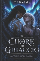 Cuore di ghiaccio B0G1KLJK92 Book Cover