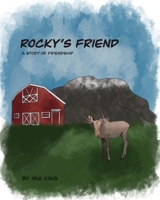 Rocky's Friend: A Story of Friendship B0GXP328WN Book Cover