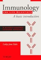 Immunology for Life Scientists: A Basic Introduction: A Student Centered Approach 0471962252 Book Cover