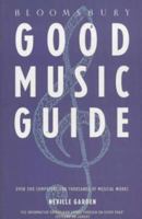 Bloomsbury Good Music Guide 1859800068 Book Cover