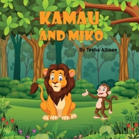 Kamau and Miko B0C1J7KSN2 Book Cover