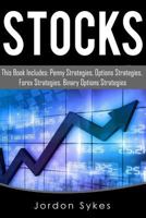 Binary Options: This Book Includes: Penny Strategies, Options Strategies, Forex Strategies, Binary Options Strategies 1539859053 Book Cover