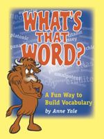 What's That Word? 098379040X Book Cover