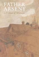 Father Arseny: A Cloud of Witnesses 0881412325 Book Cover