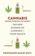 Cannabis (Seeing Through the Smoke) 1529360528 Book Cover