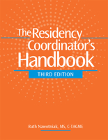 The Residency Coordinator’s Handbook, Third Edition 1615693394 Book Cover