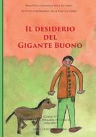 Il desiderio del Gigante Buono 1544002300 Book Cover