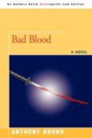 Bad Blood 0595508103 Book Cover