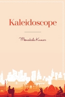 Kaleidoscope 1837941688 Book Cover