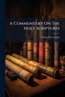 A Commentary On The Holy Scriptures: Job 1248485718 Book Cover