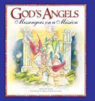 God's Angels: Messengers on a Mission 1593253427 Book Cover