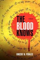 The Blood Knows 1467908762 Book Cover