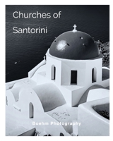 Churches of Santorini: Churches of Oia and Fira B0FLRLTNM9 Book Cover