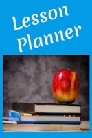 Lesson Planner 1673929575 Book Cover