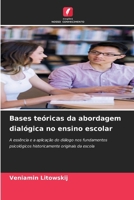 Bases teóricas da abordagem dialógica no ensino escolar (Portuguese Edition) 6209592716 Book Cover